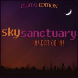 Sky Sanctuary : Insert Coin(s)